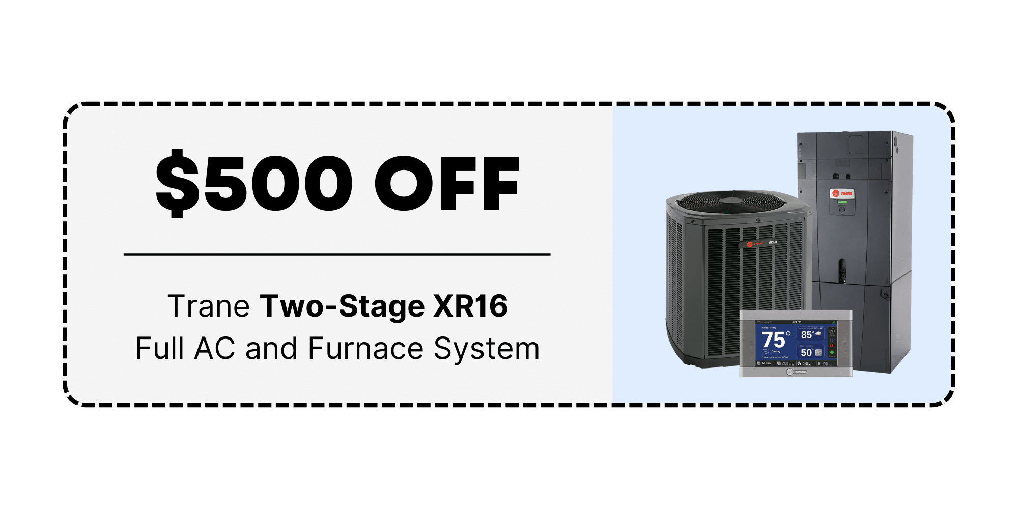 Trane XR16 AC $500 Discount Coupon