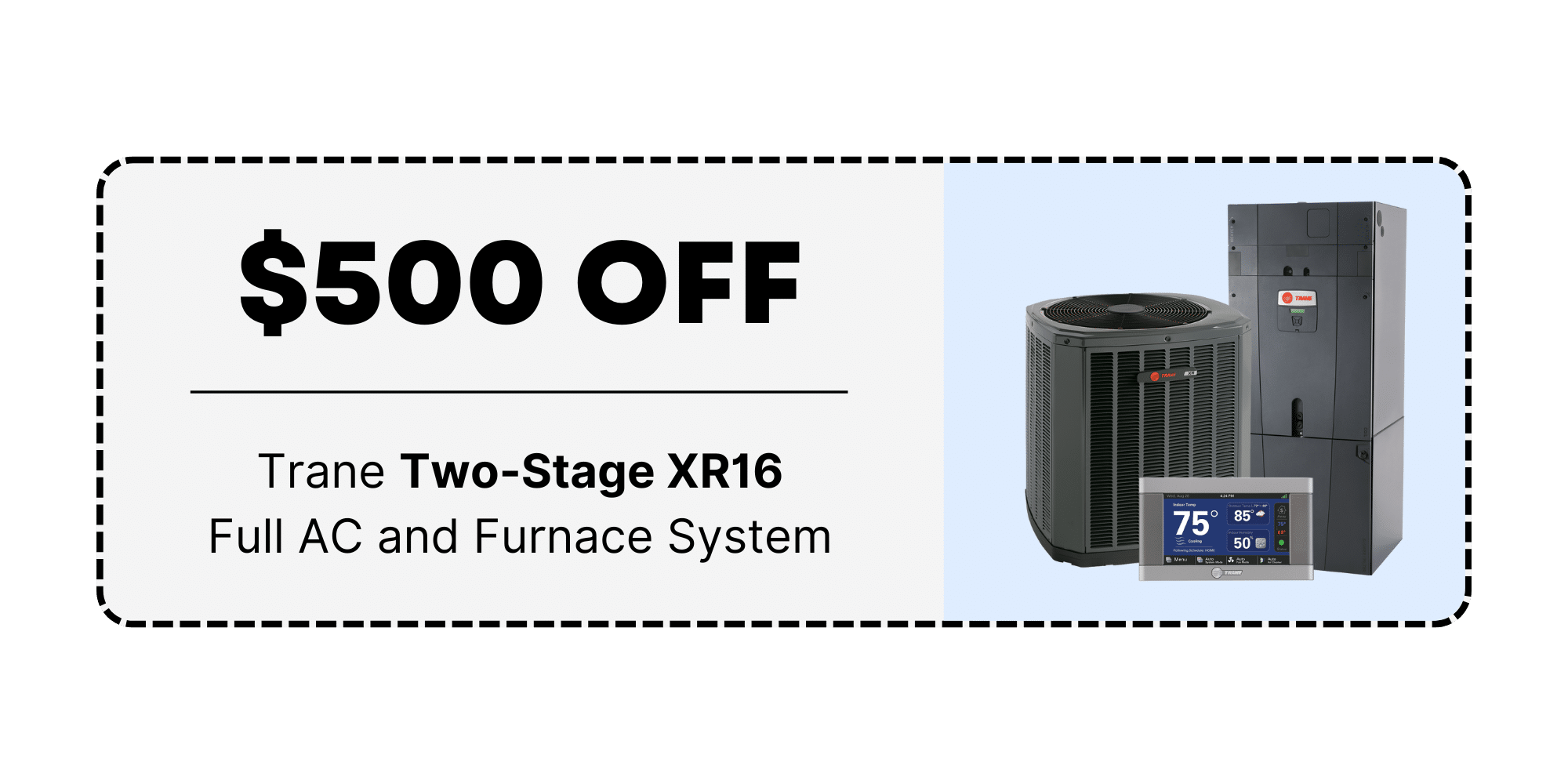 Trane XR16 AC $500 Discount Coupon