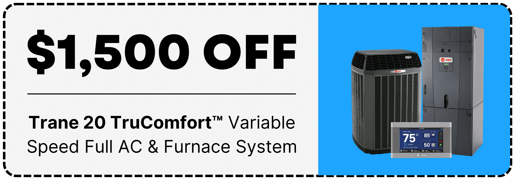 $1500 Off Trane 20 Variable Speed AC Coupon